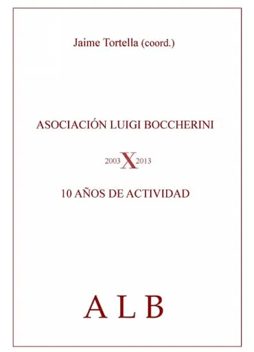 Asociación Luigi Boccherini – 10 años de actividad (2003 – 2013)