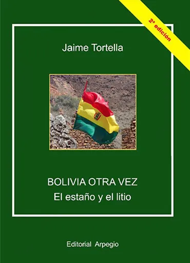 Bolivia otra vez – El estaño y el litio (2ª edición)