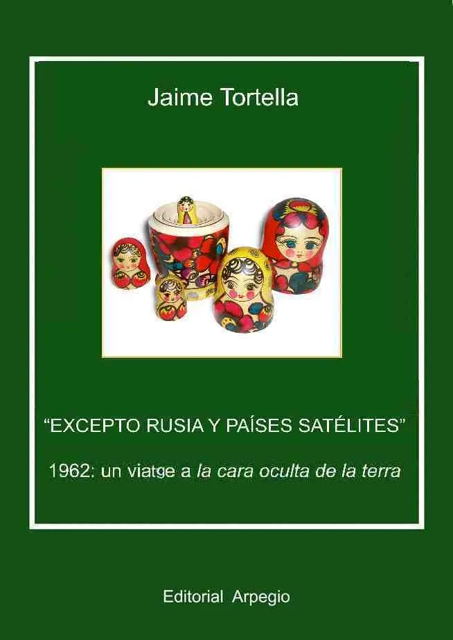 Excepto Rusia y Países satélites – 1962 Un viatge a la cara oculta de la Terra