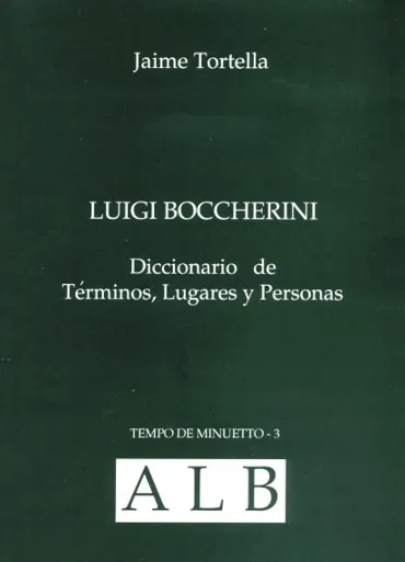 Luigi Boccherini. Diccionario de Términos, Lugares y Personas