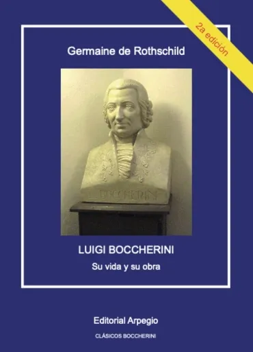 Luigi Boccherini. Su vida y su obra (2a edición)