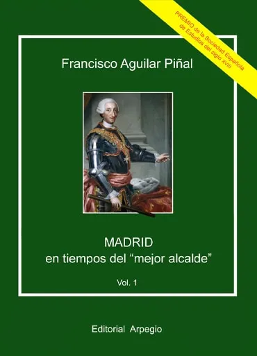 Madrid en tiempos del «Mejor Alcalde» – Vol. 1