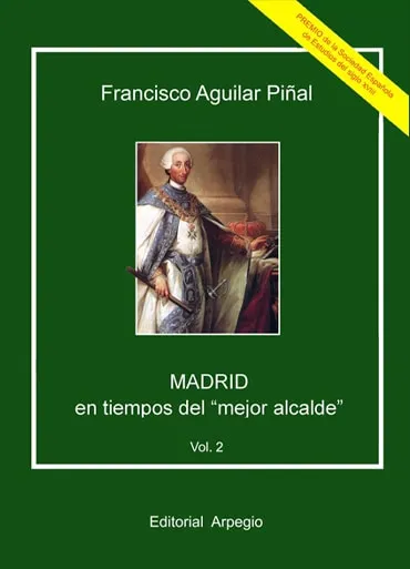 Madrid en tiempos del «Mejor Alcalde» – Vol. 2