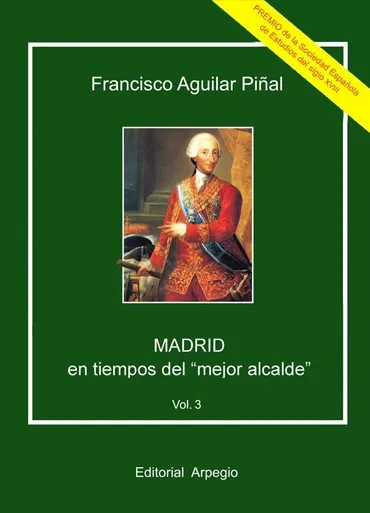 Madrid en tiempos del «Mejor Alcalde» – Vol. 3