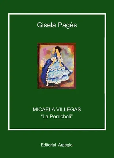 Micaela Villegas, «La Perricholi» (1748 – 1819)